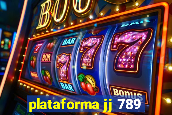 plataforma jj 789